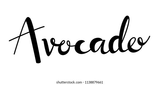 Avocado text. Modern calligraphy vector, Handwritten letters illustration.