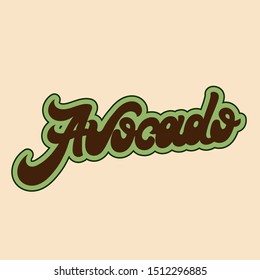 Avocado Vector Hand Drawn Lettering Isolated Stock Vector (Royalty Free ...