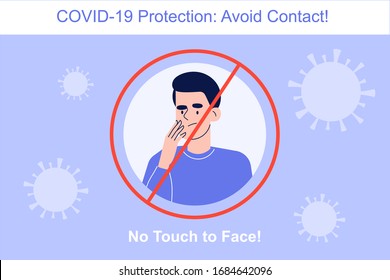 Avoid Contact during the COVID-19 novel period. Coronavirus protection concept. Do not touch to your face. Safety rule to preventing infection in crowd. Infographics vector illustration