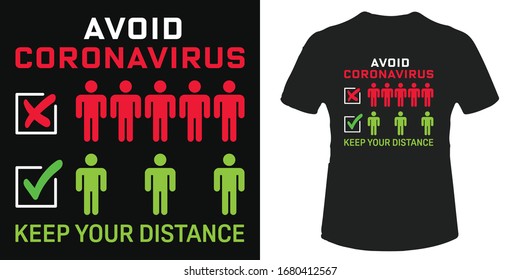 Avoid coronavirus t-shirt and poster vector design template. Corona virus prevention. Covid-19 design for awareness. For lable, badge too. With men icon.