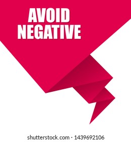 Avoid Negative sign,label. Avoid Negative speech bubble. Avoid Negative tag sign,banner. designed as banner for finding showing to work for company or become a new member