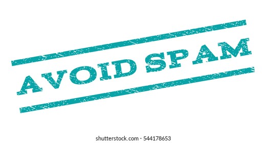 Avoid Spam watermark stamp. Text caption between parallel lines with grunge design style. Rubber seal stamp with dirty texture. Vector cyan color ink imprint on a white background.