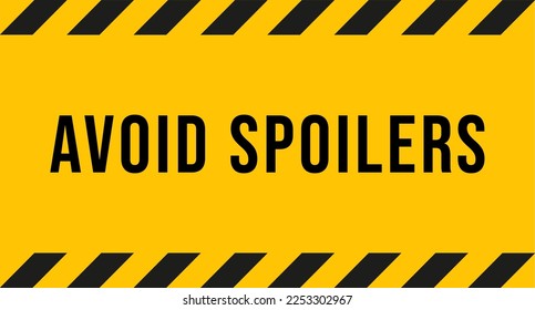 Avoid spoilers banner. Isolated vector illustration on white background.