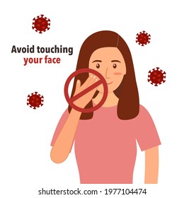 Avoid touching your face to prevent Covid-19 coronavirus infection. Do not touch eyes, nose and mouth for health safety.