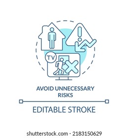 Avoid unnecessary risks turquoise concept icon. Emergency preparedness tip abstract idea thin line illustration. Isolated outline drawing. Editable stroke. Arial, Myriad Pro-Bold fonts used