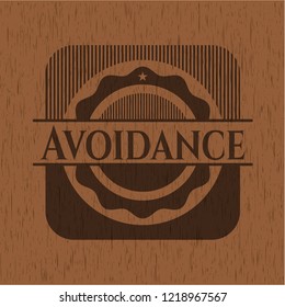 Avoidance retro style wooden emblem