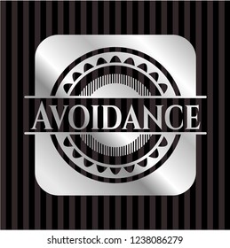 Avoidance silvery badge or emblem