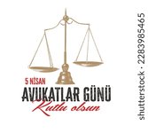 Avukatlar Günü Kutlu Olsun. English Translated: Happy Lawyer's Day