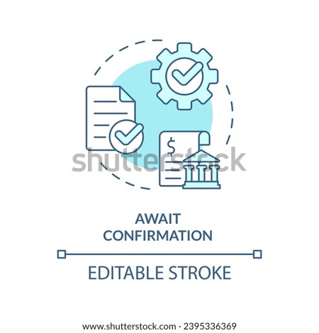 Await confirmation soft blue concept icon. Assessment from tax authority. How to apply for tax credits. Round shape line illustration. Abstract idea. Graphic design. Easy to use in blog post