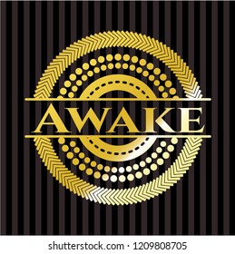 Awake gold badge or emblem