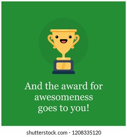And the award for awesomeness goes to you Quote Poster Design
