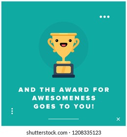 And the award for awesomeness goes to you Quote Poster Design