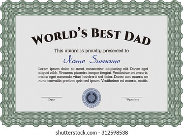Award: Best dad in the world. Complex design. With guilloche pattern and background. Detailed.