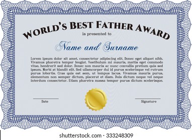 Award: Best dad in the world. Detailed.Good design. With great quality guilloche pattern. 