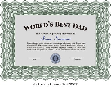 Award: Best dad in the world. Sophisticated design. Printer friendly. Customizable, Easy to edit and change colors.