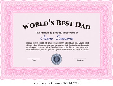 Award: Best Father in the world. 