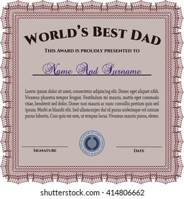 Award: Best Father in the world. 