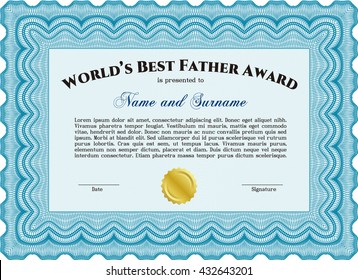 Award: Best Father in the world. 