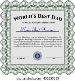Award: Best Father in the world. 