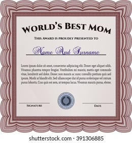 Award: Best Mom in the world. Sophisticated design. With great quality guilloche pattern. 