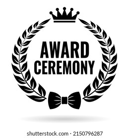 Award ceremony sign with laurel wreath, vector cartoon on white background. Festive design illustration isolated over white.