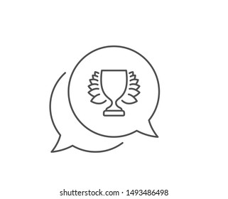 Award cup line icon. Chat bubble design. Winner Trophy with Laurel wreath symbol. Sports achievement sign. Outline concept. Thin line winner icon. Vector