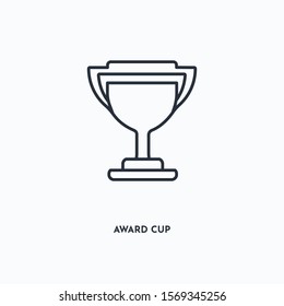 Award cup outline icon. Simple linear element illustration. Isolated line Award cup icon on white background. Thin stroke sign can be used for web, mobile and UI.