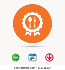 Award medal icon. Food winner emblem symbol. Fork and spoon signs. Calendar, download arrow and new tag signs. Colored flat web icons. Vector