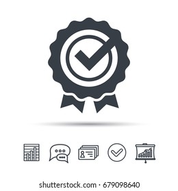 Award medal icon. Winner emblem with tick symbol. Chat speech bubble, chart and presentation signs. Contacts and tick web icons. Vector