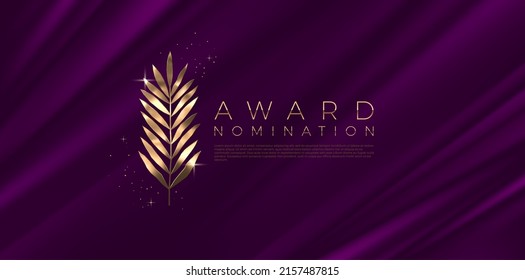 Award nomination - design template. Golden branch on a purple cloth background. Award sign with golden leaves. Vector illustration.