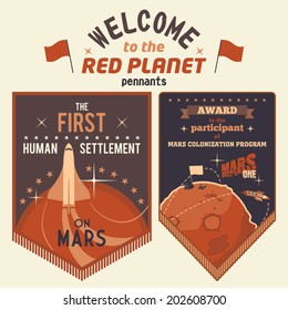 Award pennants for participants human settlement on Mars. The first humans on Mars - the Martian colonization project. Welcome to the Red Planet