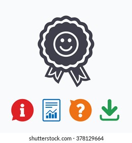 Award smile icon. Happy face medal symbol. Information think bubble, question mark, download and report.