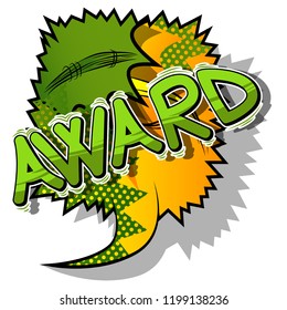 Award - Vector illustrated comic book style phrase.