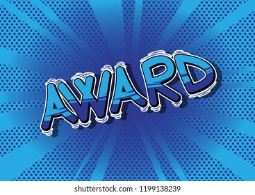 Award - Vector illustrated comic book style phrase.