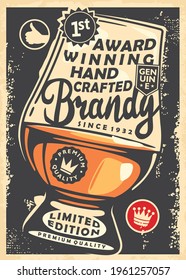 Award winning hand crafted brandy made of premium wines. Glass of alcoholic drink vintage poster template. Whiskey bar retro vector illustration.