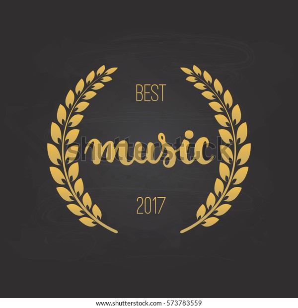 Awards of\
best music with wreath and 2017 text. Golden color cinema\
illustration isolated on the white\
background.