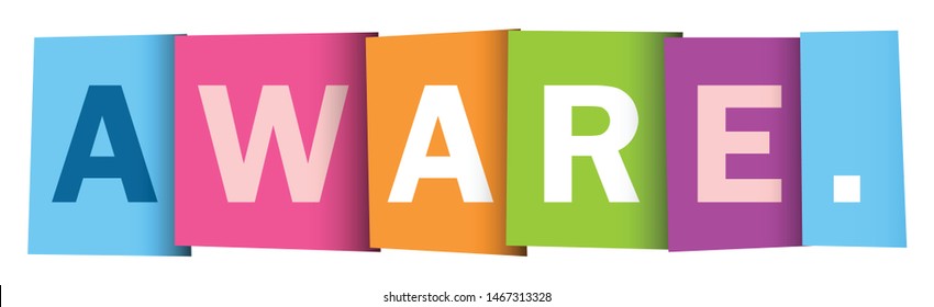 AWARE. colorful vector typography banner