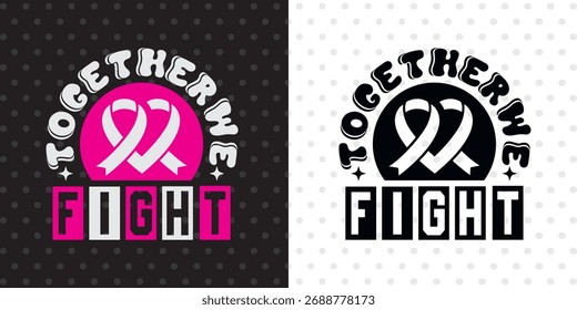 Awareness Campaign Vector Design | Together We Fight Editable Typography Art