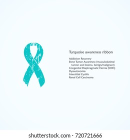 Awareness Turquoise ribbon. Painted. Addiction Recovery, Bone Tumor, Congenital Diaphragmatic Hernia, Dysautonomia, Interstitial Cystitis, Renal Cell Carcinoma. List of meanings, symbol, name of color