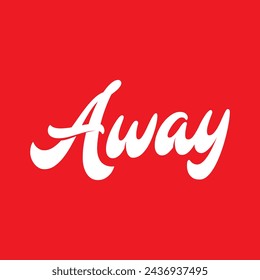 away text on red background.