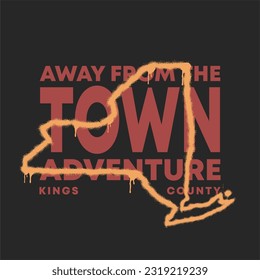 Away from the town adventure typography slogan for t shirt printing, tee graphic design, vector illustration.