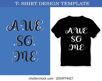 Awe so me  t shirt design Vector awe so me t shirt design template