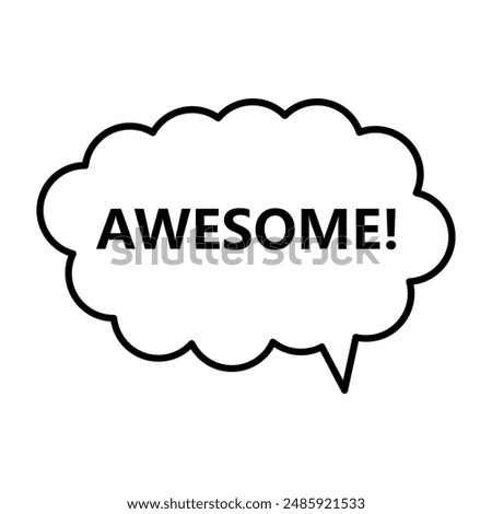Awesome bubble icon illustrated in vector