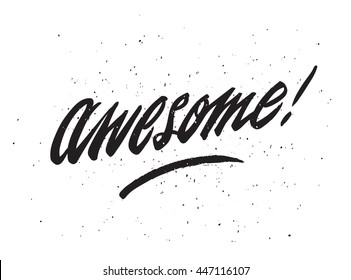"Awesome!" calligraphic lettering