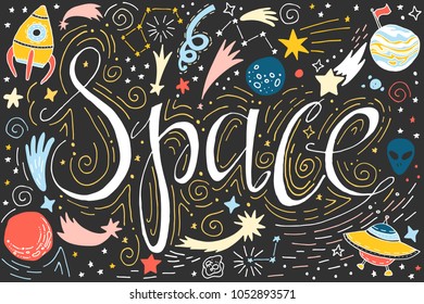 Awesome card vector space illustration with lettering and planets, moon, stars, comet, spaceship and other on background. Perfect for your design. 