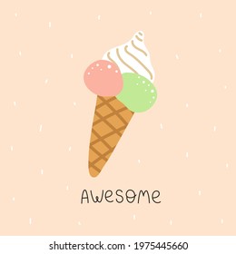 awesome. cartoon ice cream, hand drawing lettering. Summer colorful vector illustration, flat style. design for cards, print, posters, logo, cover