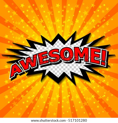 Awesome ! Comic Speech Bubble, Cartoon.