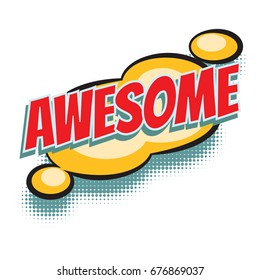 awesome comic word. Pop art retro vector illustration