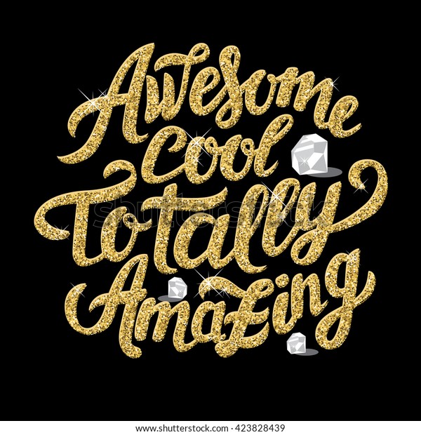 Awesome Cool Totally Amazing Motivation Slogan Stock Vector Royalty