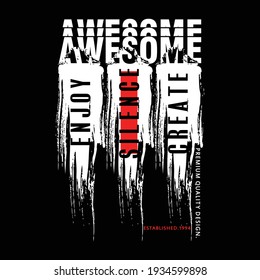 awesome create,slogan typography graphic motivation,t shirt printed,design vector illustration